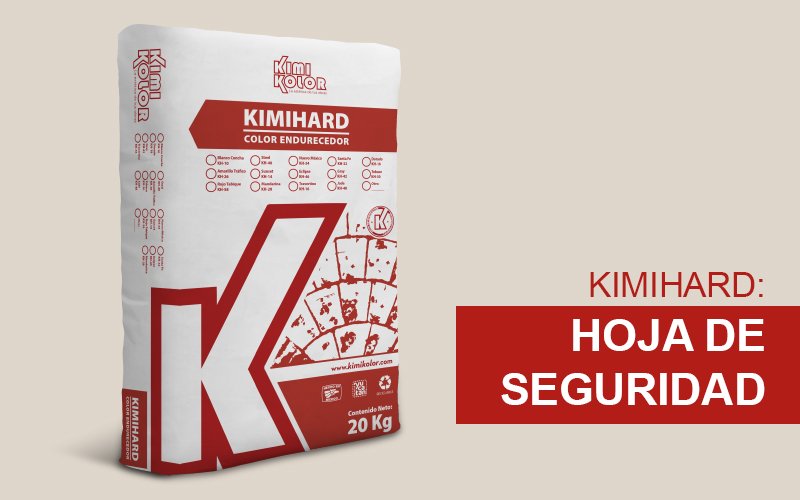KIMIHARD HOJA DE SEGURIDAD
